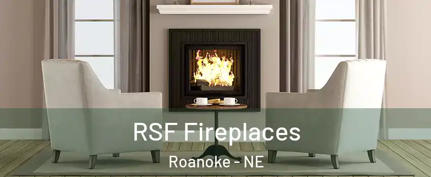 RSF Fireplaces Roanoke - NE
