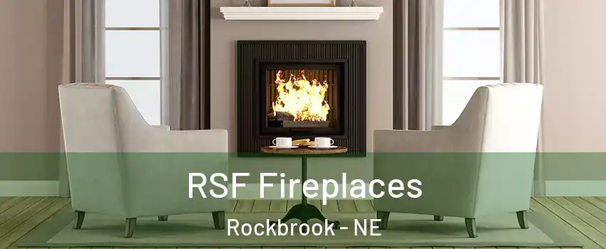 RSF Fireplaces Rockbrook - NE