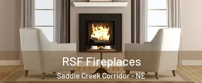 RSF Fireplaces Saddle Creek Corridor - NE