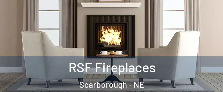 RSF Fireplaces Scarborough - NE