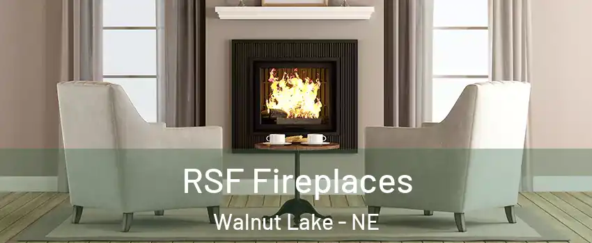 RSF Fireplaces Walnut Lake - NE