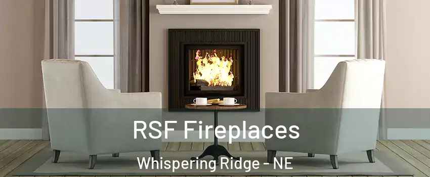 RSF Fireplaces Whispering Ridge - NE