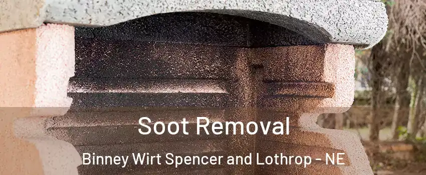 Soot Removal Binney Wirt Spencer and Lothrop - NE
