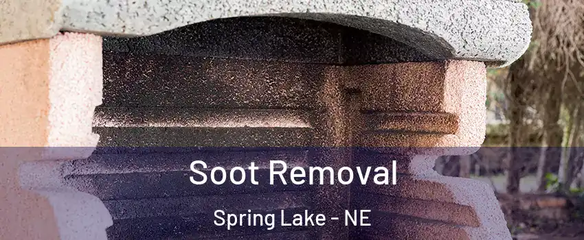 Soot Removal Spring Lake - NE