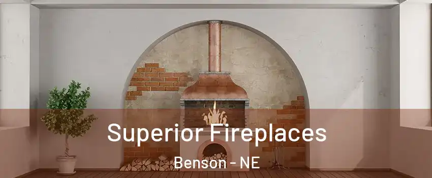 Superior Fireplaces Benson - NE