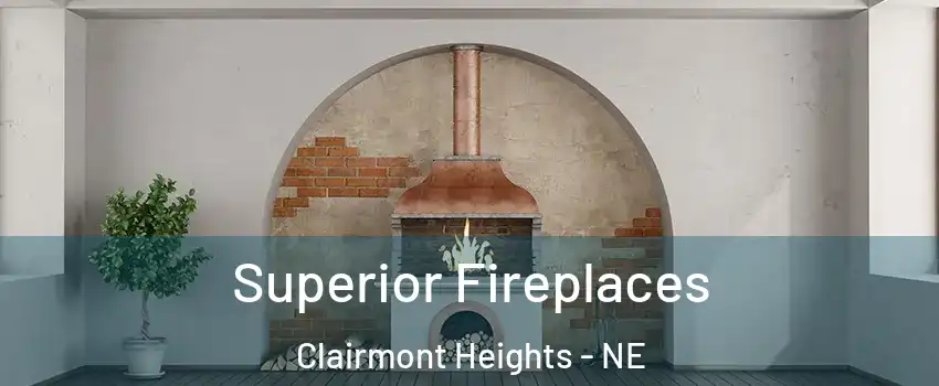 Superior Fireplaces Clairmont Heights - NE