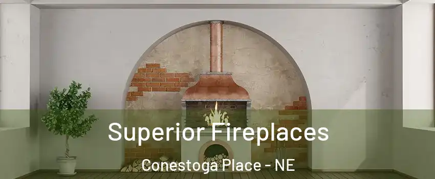 Superior Fireplaces Conestoga Place - NE