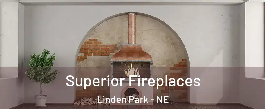 Superior Fireplaces Linden Park - NE