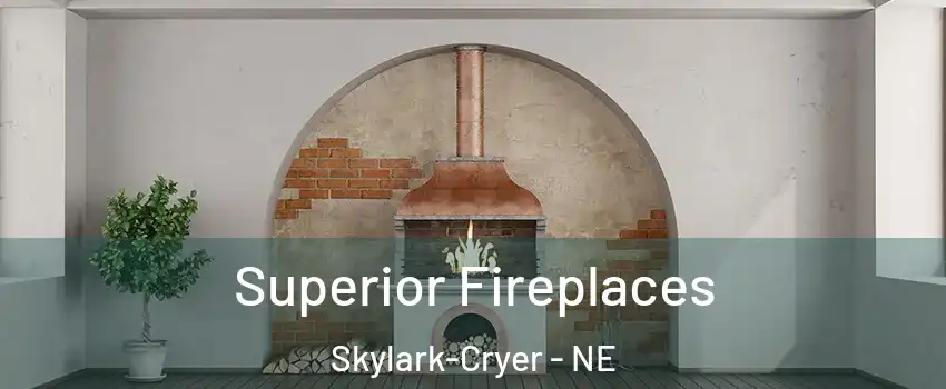 Superior Fireplaces Skylark-Cryer - NE