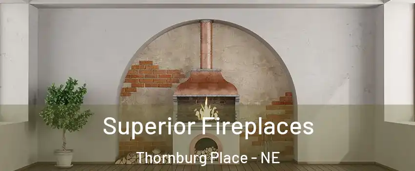 Superior Fireplaces Thornburg Place - NE