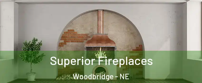 Superior Fireplaces Woodbridge - NE