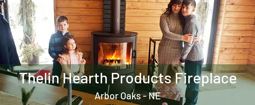 Thelin Hearth Products Fireplace Arbor Oaks - NE
