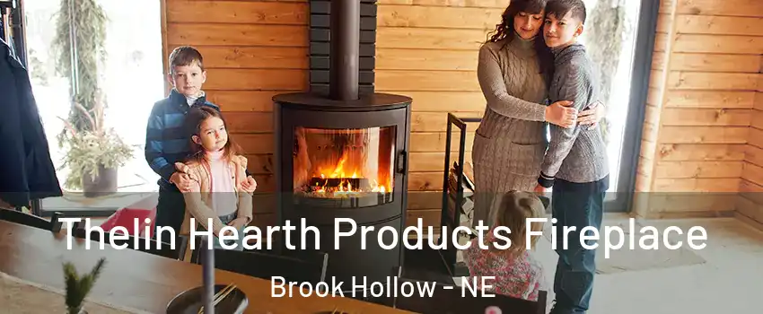 Thelin Hearth Products Fireplace Brook Hollow - NE