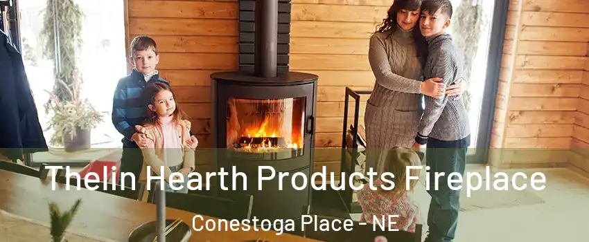 Thelin Hearth Products Fireplace Conestoga Place - NE