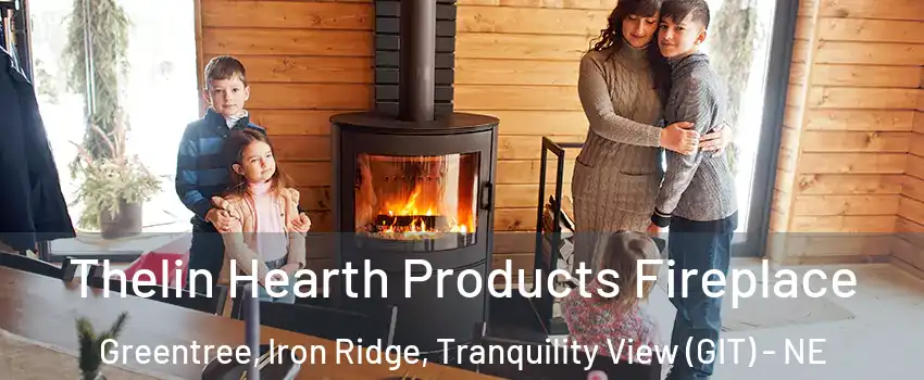Thelin Hearth Products Fireplace Greentree, Iron Ridge, Tranquility View (GIT) - NE