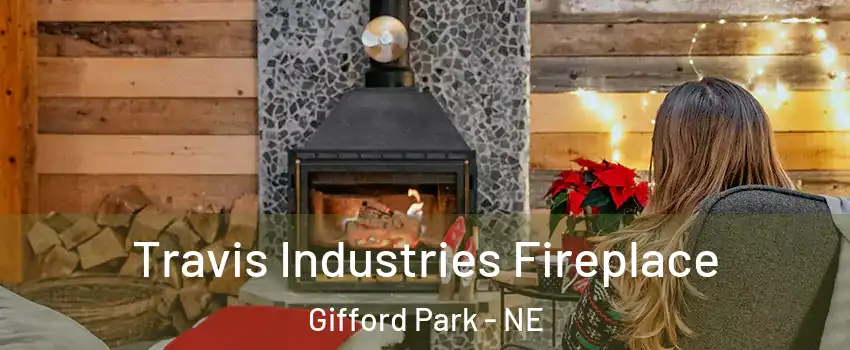 Travis Industries Fireplace Gifford Park - NE
