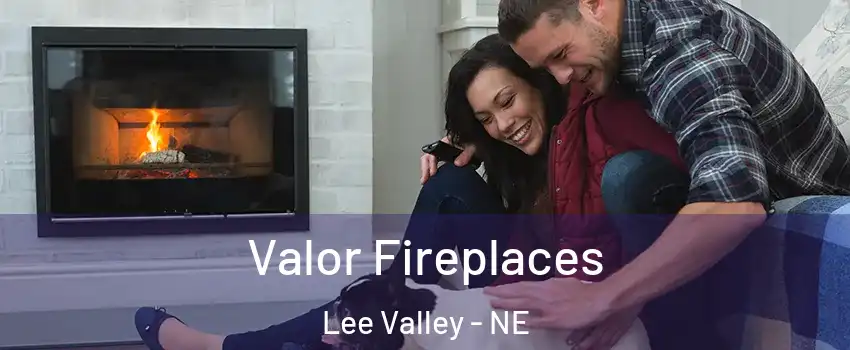 Valor Fireplaces Lee Valley - NE
