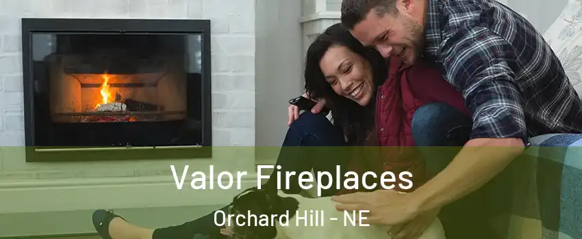 Valor Fireplaces Orchard Hill - NE