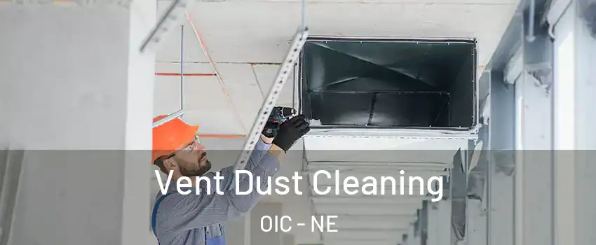 Vent Dust Cleaning OIC - NE