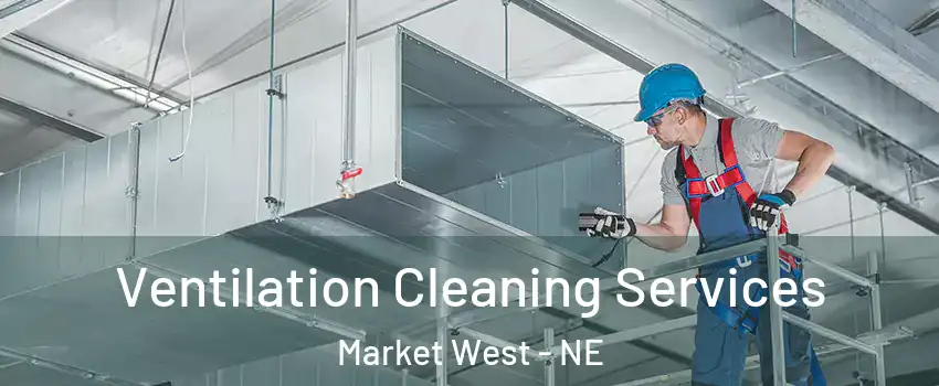 Ventilation Cleaning Services Market West - NE