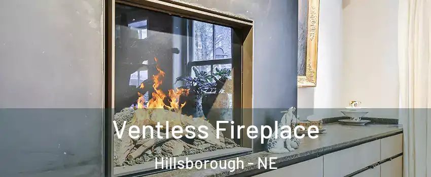 Ventless Fireplace Hillsborough - NE