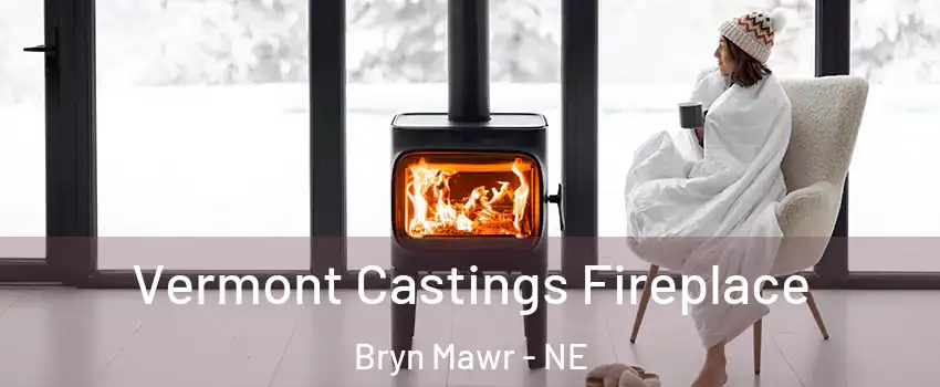 Vermont Castings Fireplace Bryn Mawr - NE