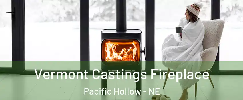 Vermont Castings Fireplace Pacific Hollow - NE
