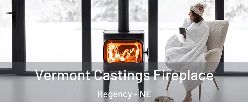 Vermont Castings Fireplace Regency - NE