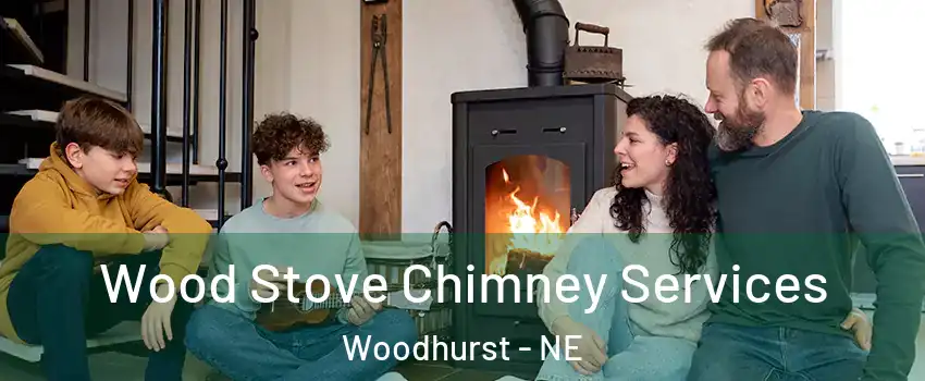 Wood Stove Chimney Services Woodhurst - NE