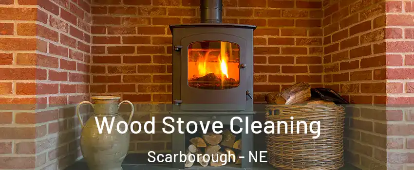 Wood Stove Cleaning Scarborough - NE