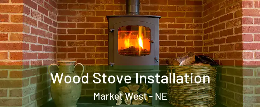 Wood Stove Installation Market West - NE